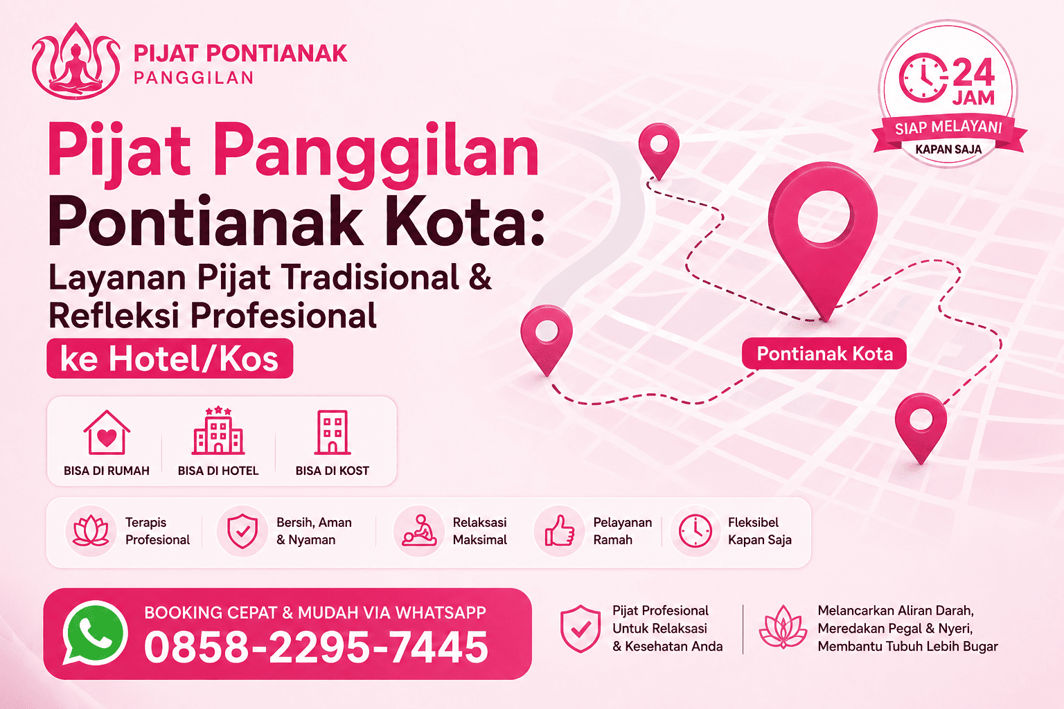 Pijat Pontianak Panggilan Kota: Layanan Pijat Tradisional & Refleksi Profesional ke Hotel/Kos